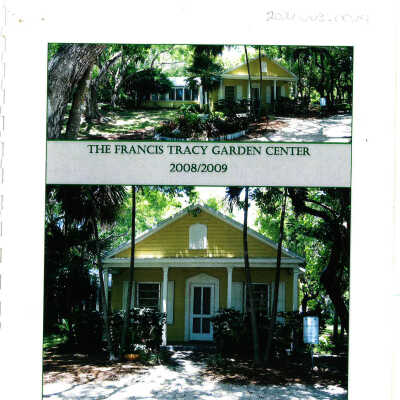 The Francis Tracy Garden Center 2008/2009 & 2010-2011 Club Members