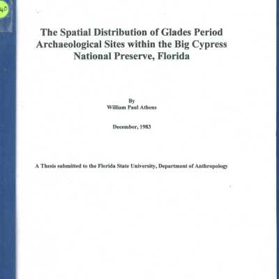 The Spatial Distribution of Glades Period Archaeological Sites within the Big Cypress National Preserve, Florida