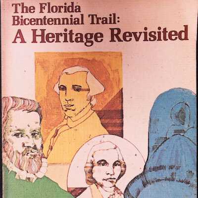 The Florida Bicentennial Trail: A Heritage Revisited