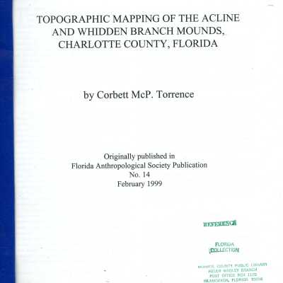 Topographic Mapping of the Acline and Whidden Branch Mounds, Charlotte County, Florida