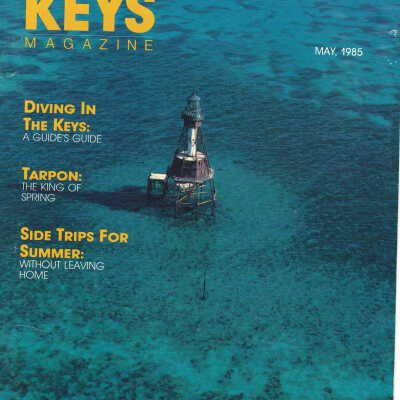 Florida Keys Magazine, May, 1985