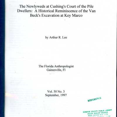 The Newlyweds at Cushing's Court of the Pile Dwellers: A Historical Reminiscence of the Van Beck's Excavation at Key Marco