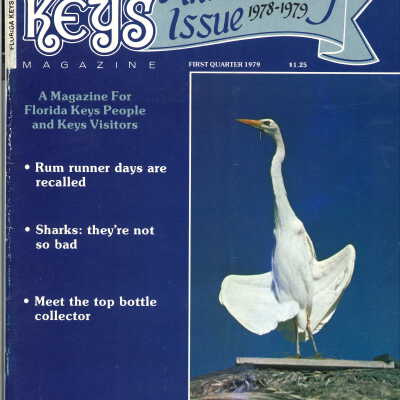 Florida Keys Magazine, First Quarter, 1979, Anniversary Issue