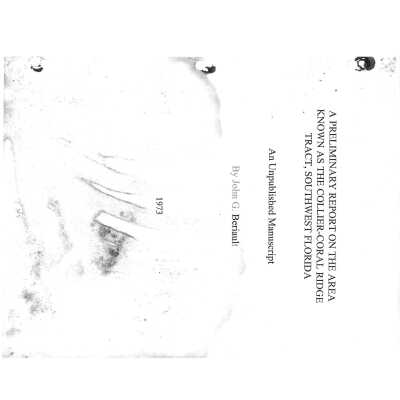 A Preliminary Report on the Area Known as the Collier-Coral Ridge Tract, Southwest Florida