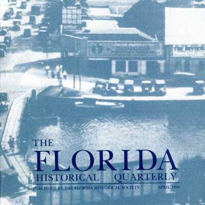 The Florida Historical Quarterly Vol.71 No.4 (April 1993)