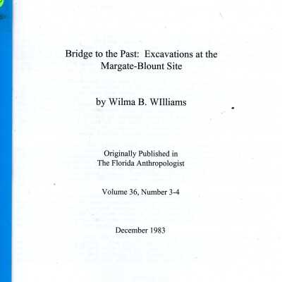 Bridge to the Past: Excavations at the Margate-Blount Site