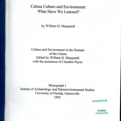 Calusa Culture and Environment: What Have We Learned?