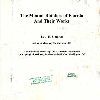 The Mound-Builders of Florida and Their Works