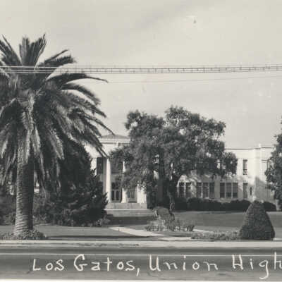 1925 - Present Los Gatos Union High School