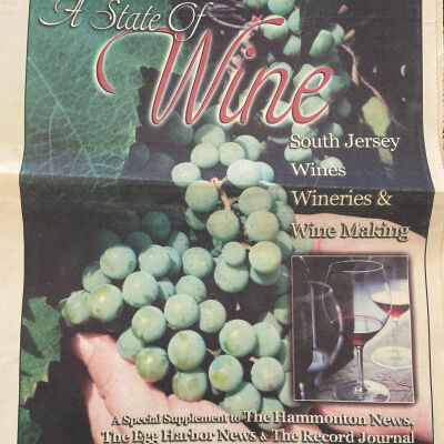 “A State of Wine, South Jersey Wines, Wineries and Winemaking