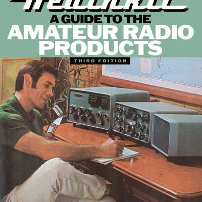 Heathkit: A Guide to the Amateur Radio Products