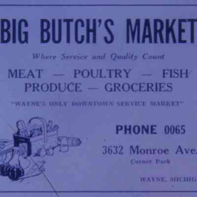 1947 Ad. Big Butch's Market.