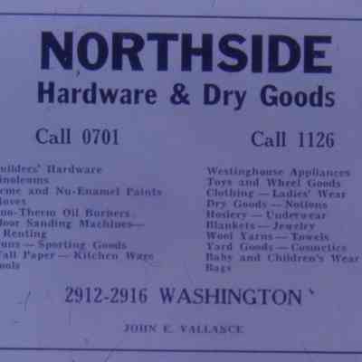 1947 Ad. Northside Hardware and Dry Goods. John. E. Vallance