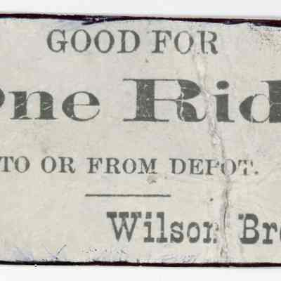 Ticket for One Ride on the Wilson Brothers Transport