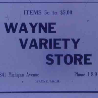 1947 Ad. 34841 Michigan. Wayne Variety Store.