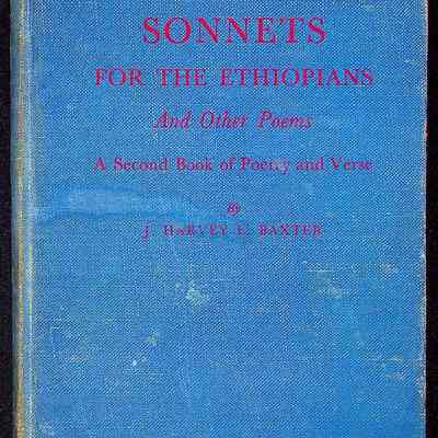 Sonnets For The Ethiopians, Baxter, 1936