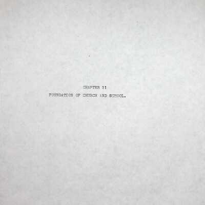 Edgar A. Long Papers: Chapter 2 Foundation of Church and School