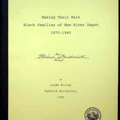 Making Their Mark Black Families of New River Depot 1870-1940, Killen, 1994
