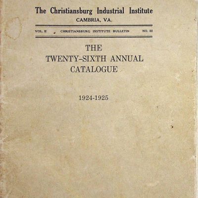 Christiansburg Industrial Institute 26th Annual Catalogue, 1924-1925