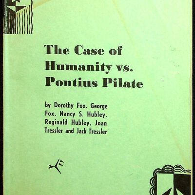 The Case of Humanity vs Pontius Pilate, undated