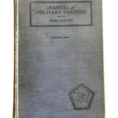 Manual of Military Training Volume 1
