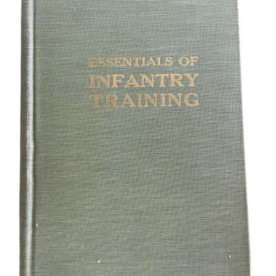 Essentials of Infantry Training