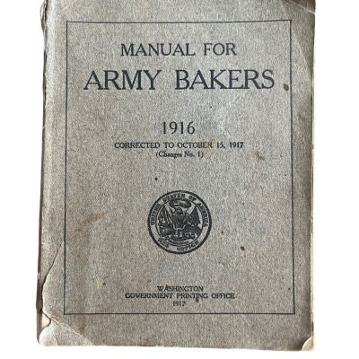 Manual For Army Bakers 1916
