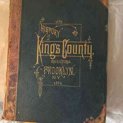 Book - History of King's County Including Brooklyn, NY