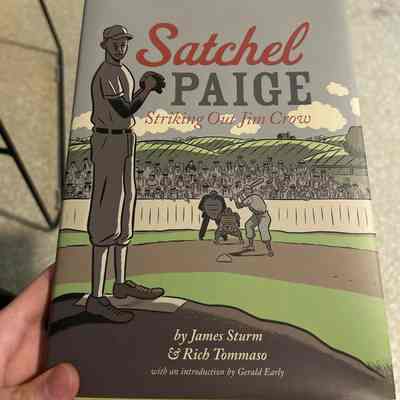 Satchel Paige: Striking Out Jim Crow