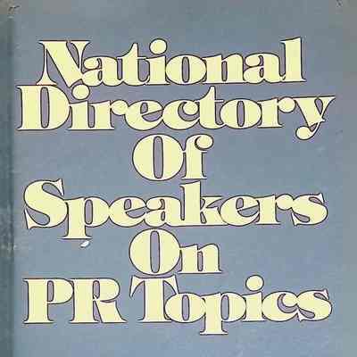 National Directory of Speakers On PR Topics