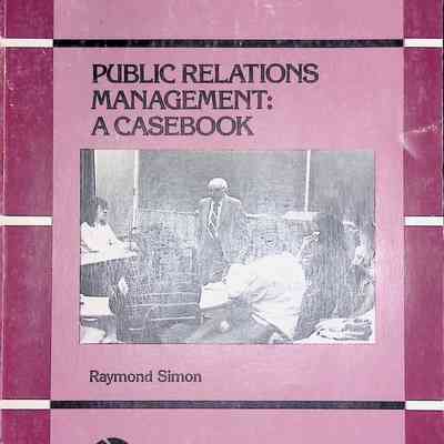 Public Relations Management: A Casebook