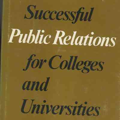 Successful Public Relations for Colleges and Universities