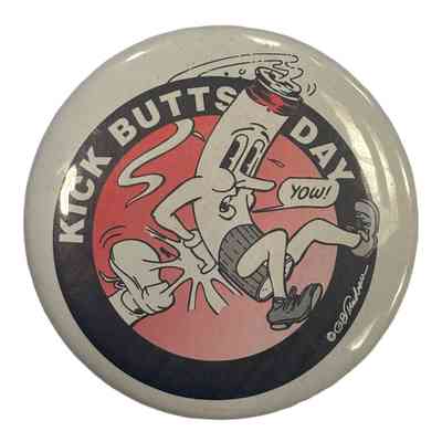 Kick Butts Day Button