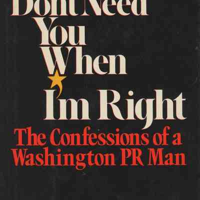 I Don't Need You When I'm Right