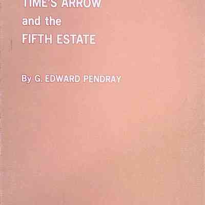 Time's Arrow and the Fifth Estate