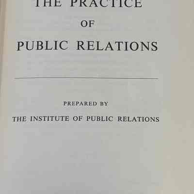 A Guide To The Practice of Public Relations