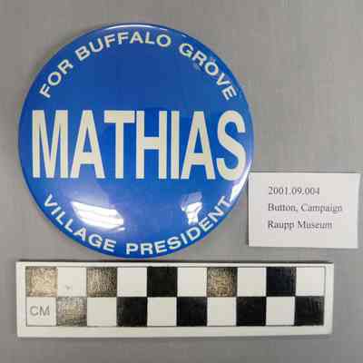 Mathias Village President Campaign Button