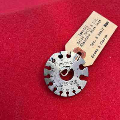 Wire Gauge U.S. Standard & Twist Drill Gauge B & S Special