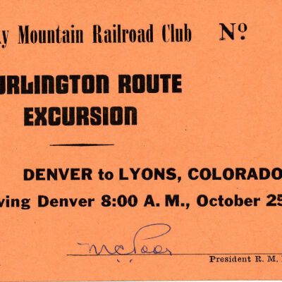 Train Ticket for the Burlington Route Excursion, Rocky Mountain Railroad Club
