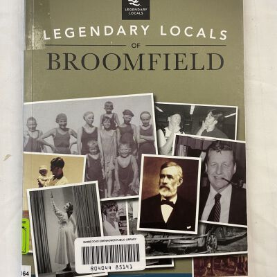 Legendary Locals of Broomfield