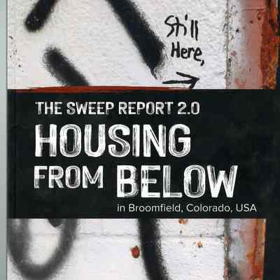The Sweep Report 2.0: Housing from Below