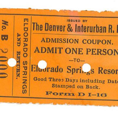 Denver & Interurban R.R. Admission Coupon for Eldorado Springs Resort