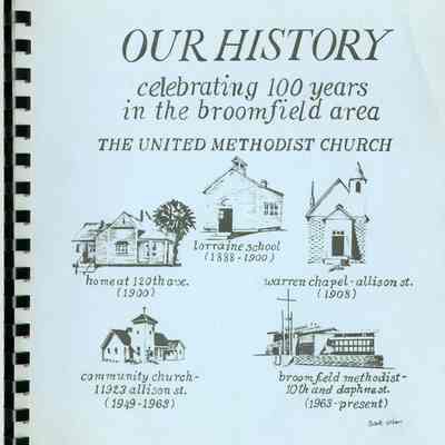 Our History celebrating 100 years in the Broomfield area, The United Methodist Church - Reference