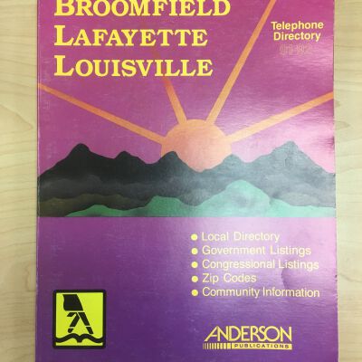 1991-1992 Telephone Directory for Broomfield, Lafayette, & Louisville