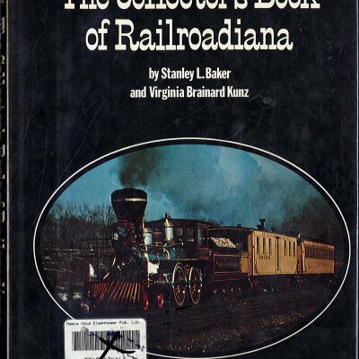 The Collector's Book of Railroadiana