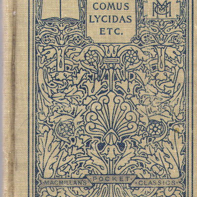 Milton's Comus Lycidas and Other Poems: And Mathew Arnold's Address on Milton