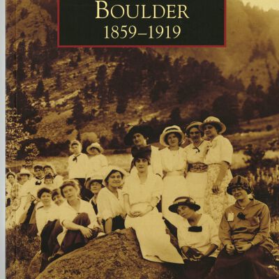 Boulder 1859-1919