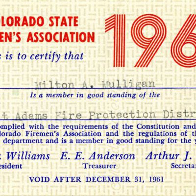Colorado State Firemen's Association card for Milton Mulligan, 1961: Origsize: 2.5" x 4"; Origformat: Other; Resolution: 1300dpi