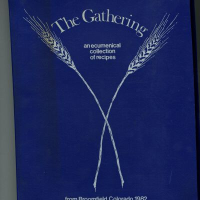 The Gathering: An Ecumenical Collection of Recipes