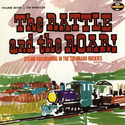 "The Rattle and the Roar!" Volume 7 - Audio Record of Train Sounds